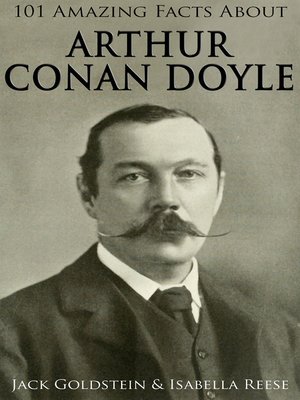 cover image of 101 Amazing Facts about Arthur Conan Doyle